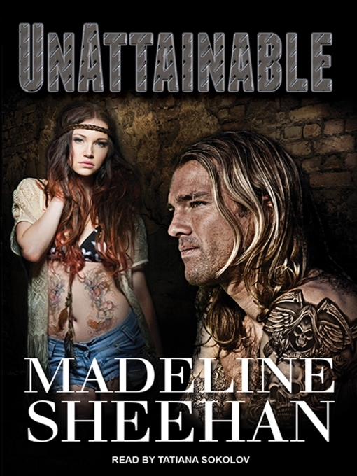 Title details for Unattainable by Madeline Sheehan - Available